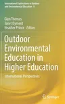 Outdoor Environmental Education in Higher Education: International Perspectives (2021)