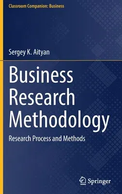 Business Research Methodology: Research Process and Methods (2021)