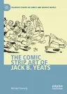 The Comic Strip Art of Jack B. Yeats (2021)