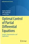 Optimal Control of Partial Differential Equations: Analysis, Approximation, and Applications (2021)