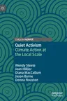 Quiet Activism: Climate Action at the Local Scale (2021)