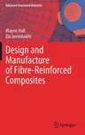 Design and Manufacture of Fibre-Reinforced Composites (2021)