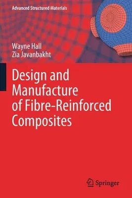 Design and Manufacture of Fibre-Reinforced Composites (2021)