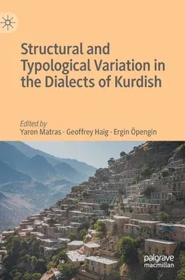 Structural and Typological Variation in the Dialects of Kurdish (2021)