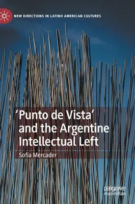 'Punto de Vista' and the Argentine Intellectual Left (2021)