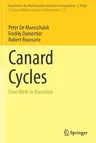 Canard Cycles: From Birth to Transition (2021)