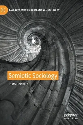 Semiotic Sociology (2021)