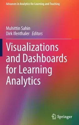 Visualizations and Dashboards for Learning Analytics (2021)