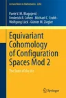 Equivariant Cohomology of Configuration Spaces Mod 2: The State of the Art (2021)