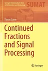 Continued Fractions and Signal Processing (2021)