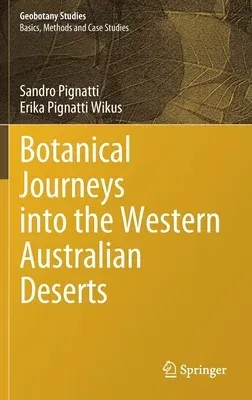 Botanical Journeys Into the Western Australian Deserts (2022)