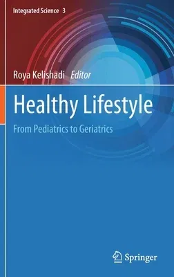 Healthy Lifestyle: From Pediatrics to Geriatrics (2022)