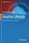 Healthy Lifestyle: From Pediatrics to Geriatrics (2022)