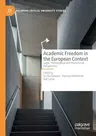 Academic Freedom in the European Context: Legal, Philosophical and Institutional Perspectives (2022)