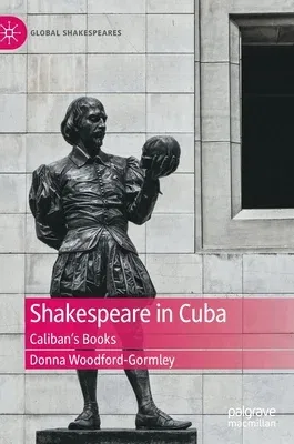 Shakespeare in Cuba: Caliban's Books (2021)