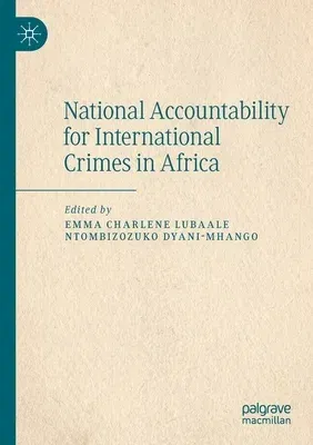 National Accountability for International Crimes in Africa (2022)