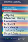 Adapting Interactive Learning Environments to Student Competences: The Case for Complex Dynamic Systems (2021)