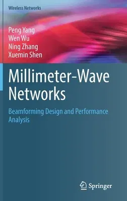 Millimeter-Wave Networks: Beamforming Design and Performance Analysis (2021)