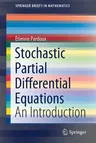 Stochastic Partial Differential Equations: An Introduction (2021)