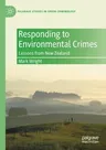 Responding to Environmental Crimes: Lessons from New Zealand (2022)