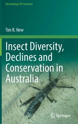 Insect Diversity, Declines and Conservation in Australia (2022)