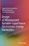 Design of Miniaturized Variable-Capacitance Electrostatic Energy Harvesters (2022)