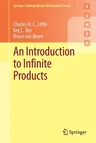 An Introduction to Infinite Products (2022)