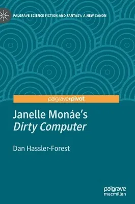 Janelle Monáe's Dirty Computer (2021)