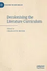 Decolonising the Literature Curriculum (2022)