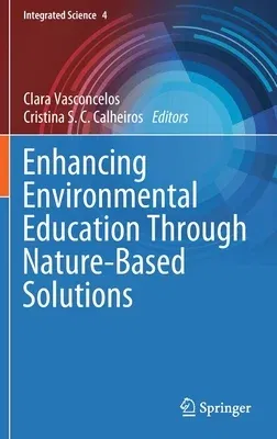 Enhancing Environmental Education Through Nature-Based Solutions (2022)