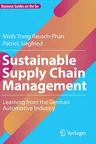 Sustainable Supply Chain Management: Learning from the German Automotive Industry (2022)