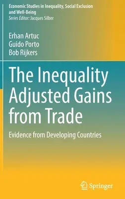 The Inequality Adjusted Gains from Trade: Evidence from Developing Countries (2022)