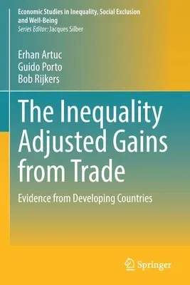 The Inequality Adjusted Gains from Trade: Evidence from Developing Countries (2022)