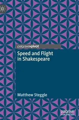 Speed and Flight in Shakespeare (2022)