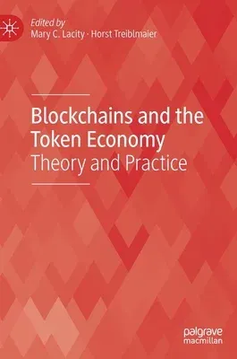 Blockchains and the Token Economy: Theory and Practice (2022)