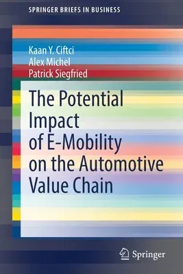 The Potential Impact of E-Mobility on the Automotive Value Chain (2022)