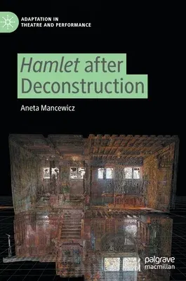 Hamlet After Deconstruction (2022)