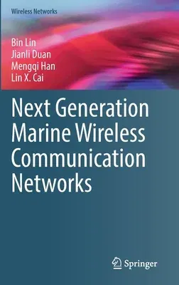 Next Generation Marine Wireless Communication Networks (2022)