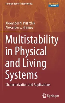 Multistability in Physical and Living Systems: Characterization and Applications (2022)