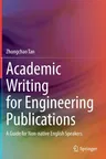 Academic Writing for Engineering Publications: A Guide for Non-Native English Speakers (2022)