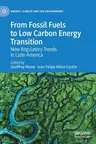 From Fossil Fuels to Low Carbon Energy Transition: New Regulatory Trends in Latin America (2022)