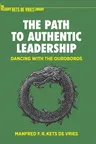 The Path to Authentic Leadership: Dancing with the Ouroboros (2023)