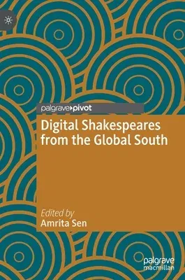 Digital Shakespeares from the Global South (2022)