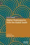 Digital Shakespeares from the Global South (2022)