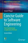 Concise Guide to Software Engineering: From Fundamentals to Application Methods (2022)