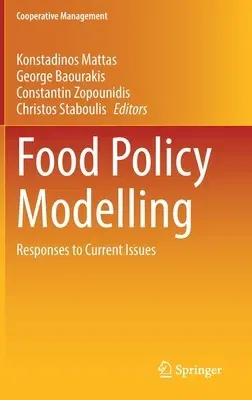 Food Policy Modelling: Responses to Current Issues (2022)