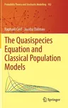 The Quasispecies Equation and Classical Population Models (2022)