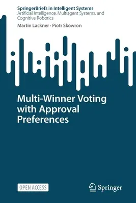 Multi-Winner Voting with Approval Preferences (2023)