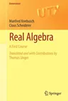 Real Algebra: A First Course (2022)