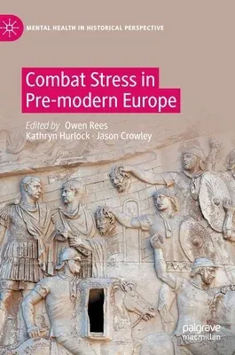 Combat Stress in Pre-Modern Europe (2022)